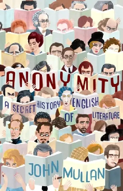 Buy Anonymity (English, John Mullan) โ BookShops.in
