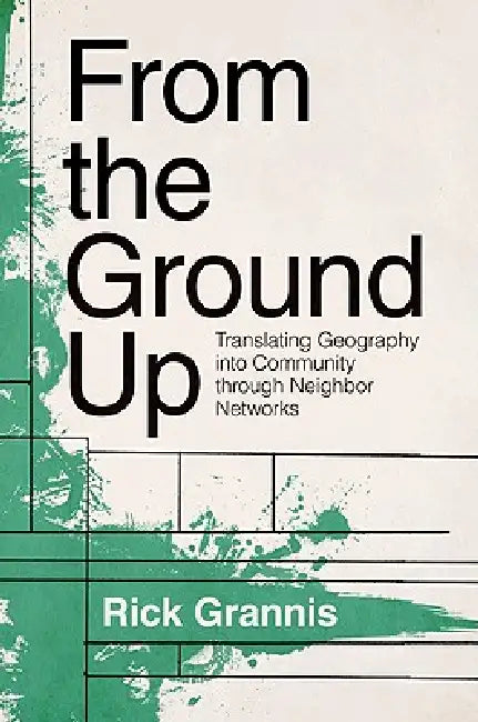 Buy From the Ground Up from the Ground Up (English, Rick Grannis) — BookShops.in