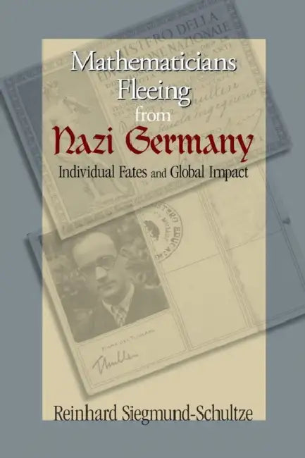Buy Mathematicians Fleeing from Nazi Germany (English, Reinhard Siegmund-Schultze) — BookShops.in