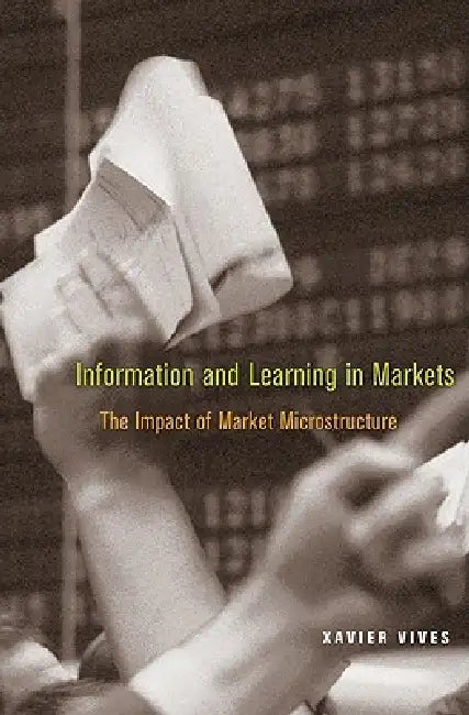 Buy Information and Learning in Markets (English, Xavier Vives) — BookShops.in