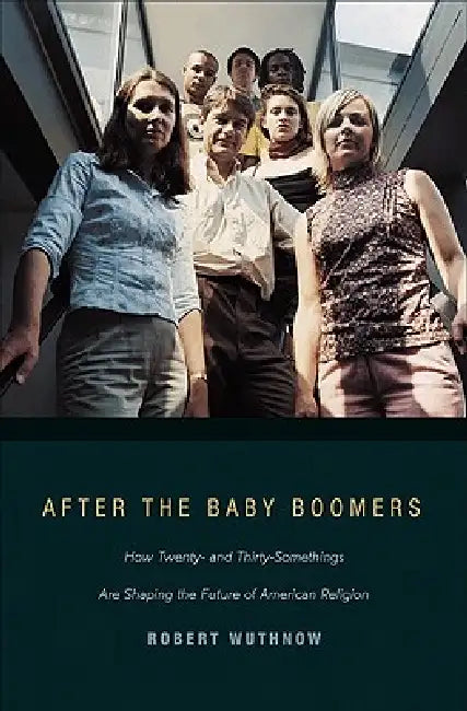 Buy After the Baby Boomers (English, Robert Wuthnow) — BookShops.in