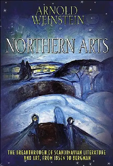 Buy Northern Arts (English, Arnold Weinstein) — BookShops.in