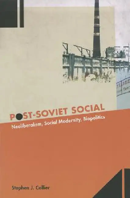 Buy Post-Soviet Social (English, Stephen J. Collier) — BookShops.in