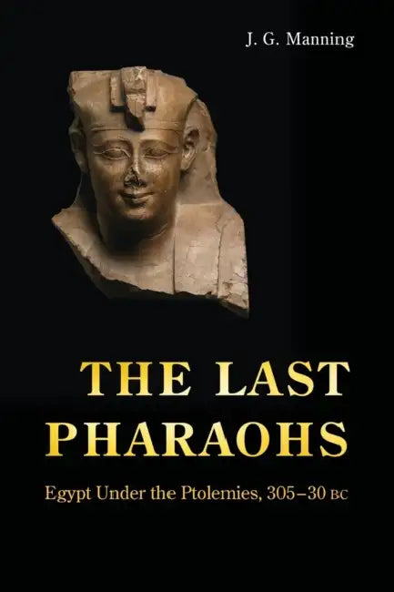 Buy The Last Pharaohs (English, J. G. Manning) — BookShops.in