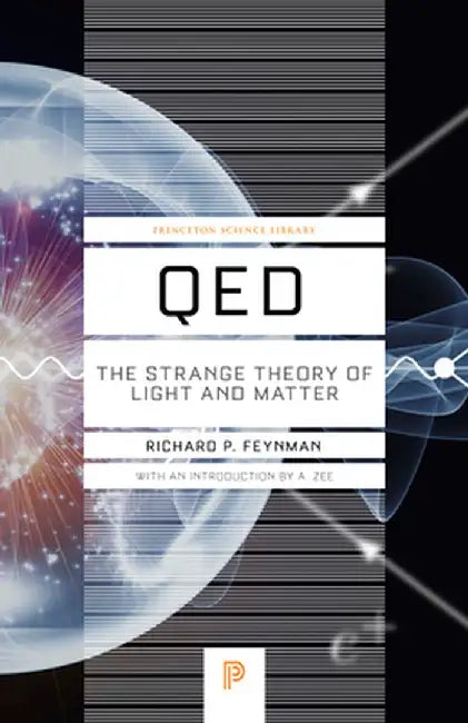 Buy Qed: The Strange Theory of Light and Matter (English, Richard P. Feynman) — BookShops.in