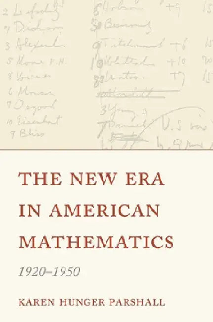 Buy The New Era in American Mathematics, 1920-1950 (English, Karen Hunger Parshall) — BookShops.in