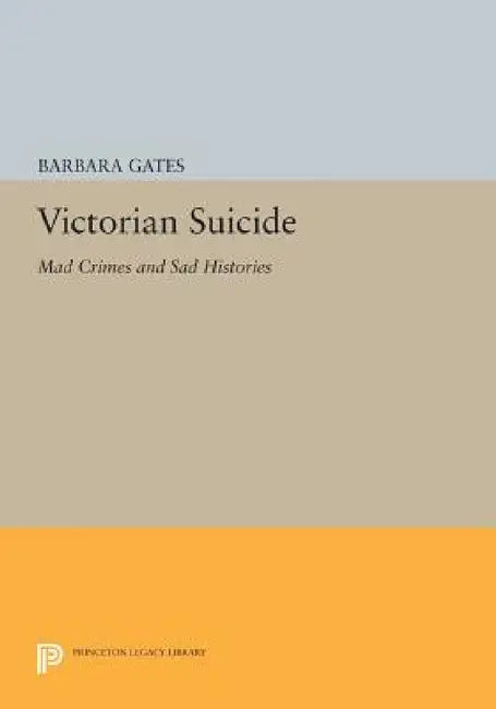 Buy Victorian Suicide (English, Barbara Gates) — BookShops.in
