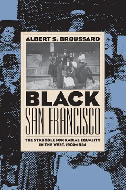 Buy Black San Francisco (PB) (English, Albert S. Broussard) — BookShops.in