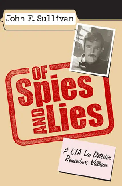 Buy Of Spies and Lies (English, John F. Sullivan) โ BookShops.in
