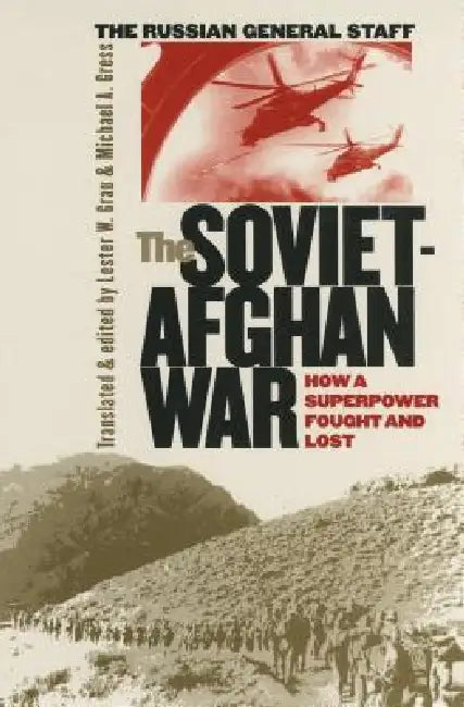 Buy The Soviet-Afghan War (English, Lester W. Grau | Michael A. Gress) — BookShops.in