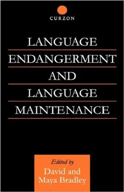 Buy Language Endangerment and Language Maintenance (English, David Bradley | Maya Bradley) โ BookShops.in