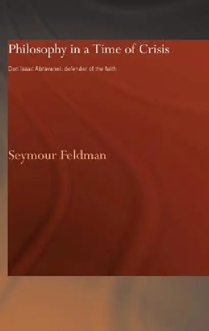 Buy Philosophy in a Time of Crisis (English, Seymour Feldman) — BookShops.in