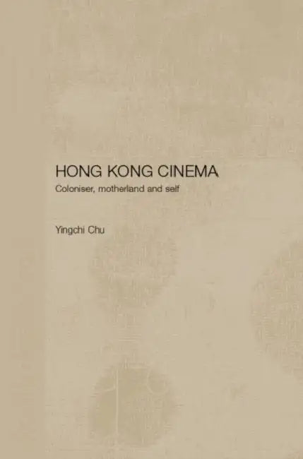 Buy Hong Kong Cinema (English, Yingchi Chu) — BookShops.in