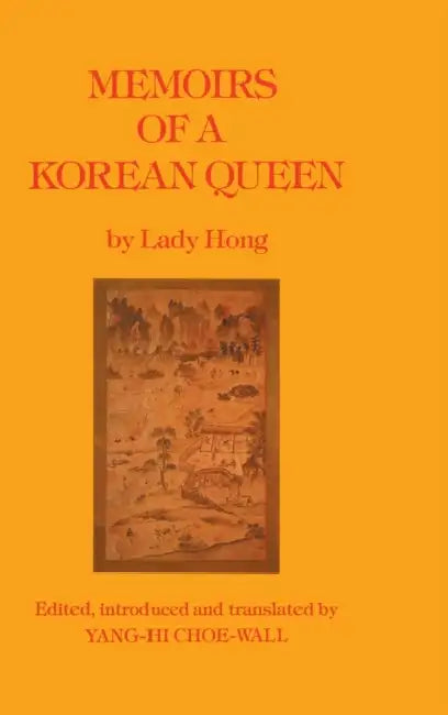 Buy Memoirs Of A Korean Queen (English, Lady Hong) — BookShops.in