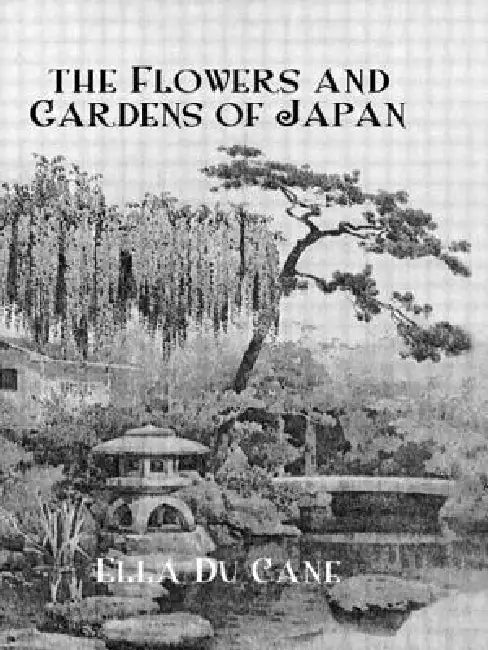 Buy The Flowers and Gardens Of Japan (English, Ella Du Cane) — BookShops.in