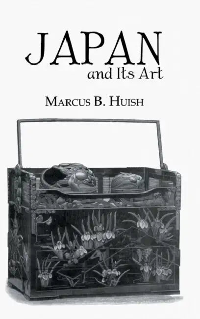Buy Japan and Its Art (English, Marcus B. Huish) โ BookShops.in