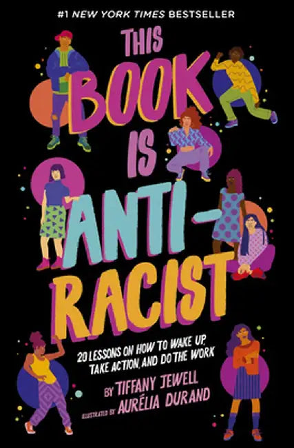 Buy This Book Is Anti-Racist (English, Tiffany Jewell) โ BookShops.in