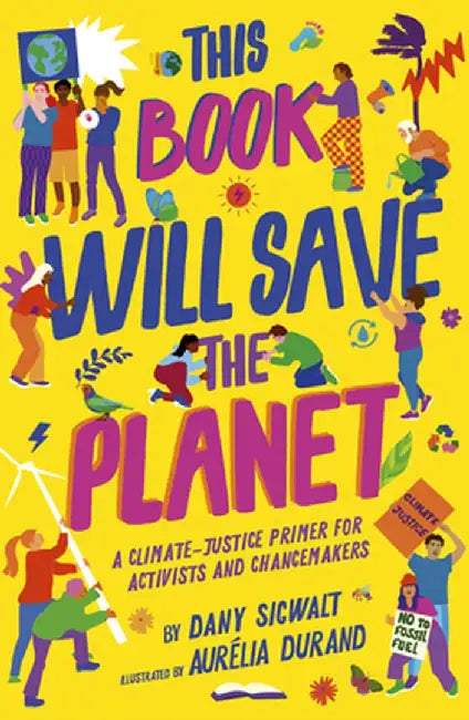 Buy This Book Will Save the Planet (English, Dany Sigwalt) — BookShops.in