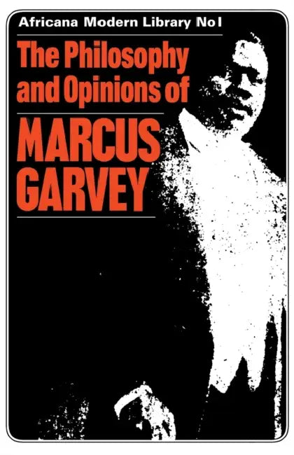 Buy The Philosophy and Opinions of Marcus Garvey (English, Amy Jacques Garvey) — BookShops.in