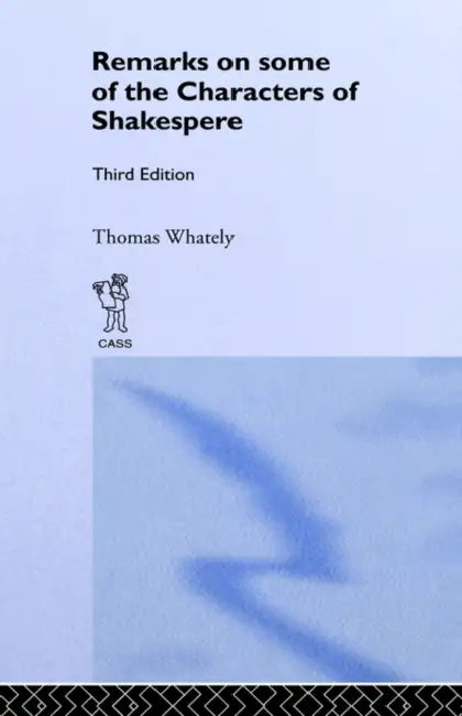 Buy Remarks on Some of the Characters of Shakespeare (English, Thomas Whatley) — BookShops.in