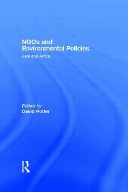 Buy NGOs and Environmental Policies (English, David Potter) โ BookShops.in