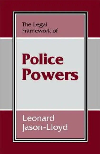 Buy The Legal Framework of Police Powers (English, Leonard Jason-Lloyd) — BookShops.in