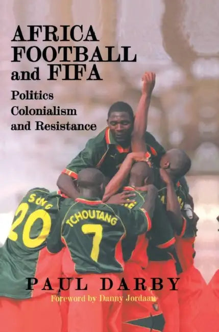 Buy Africa, Football and Fifa (English, Paul Darby) — BookShops.in