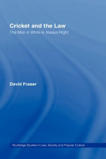 Buy Cricket and the Law (English, David Fraser) — BookShops.in