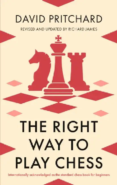 Buy The Right Way to Play Chess (English, David Pritchard) — BookShops.in