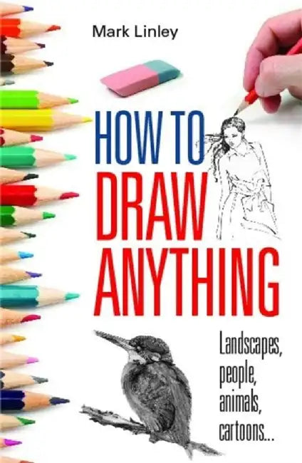 Buy How To Draw Anything (English, Mark Linley) — BookShops.in