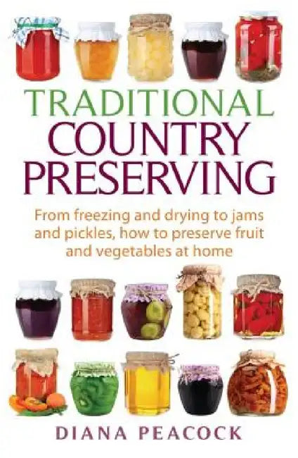 Buy Traditional Country Preserving (English, Diana Peacock) — BookShops.in