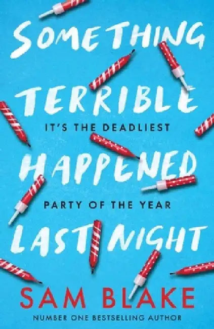 Buy Something Terrible Happened Last Night (English, Sam Blake) — BookShops.in