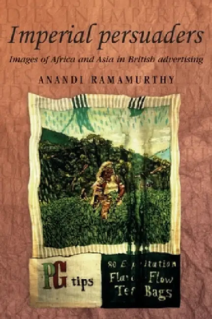 Buy Imperial Persuaders (English, Anandi Ramamurthy) — BookShops.in