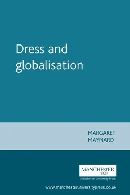 Buy Dress and Globalisation (English, Margaret Maynard) — BookShops.in