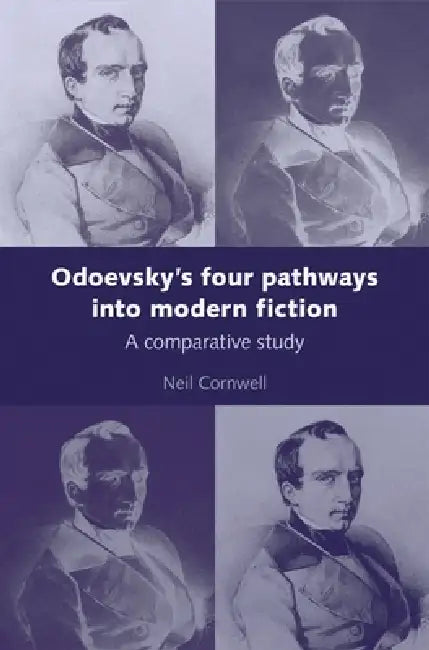Buy Odoevsky's Four Pathways Into Modern Fiction (English, Neil Cornwell) — BookShops.in