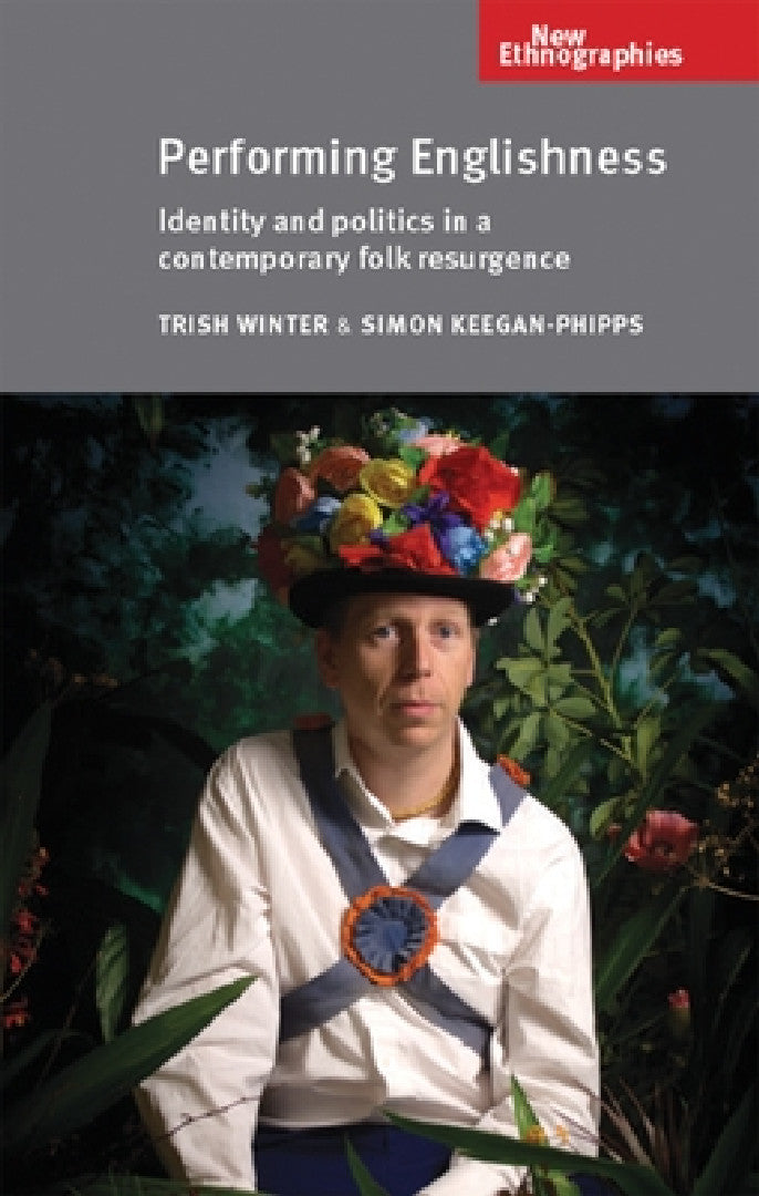 Buy Performing Englishness (English, Trish Winter | Simon Keegan-Phipps) — BookShops.in