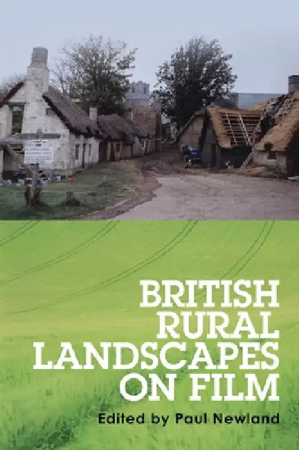 Buy British Rural Landscapes on Film (English, Paul Newland) — BookShops.in