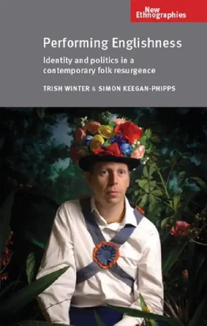 Buy Performing Englishness (English, Trish Winter | Simon Keegan-Phipps) — BookShops.in