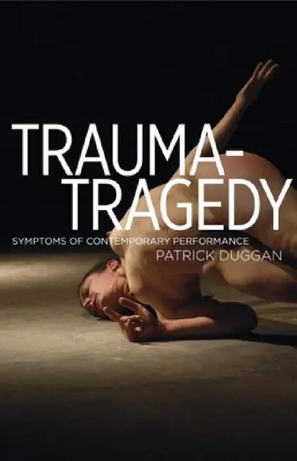 Buy Trauma-Tragedy (English, Patrick Duggan) — BookShops.in