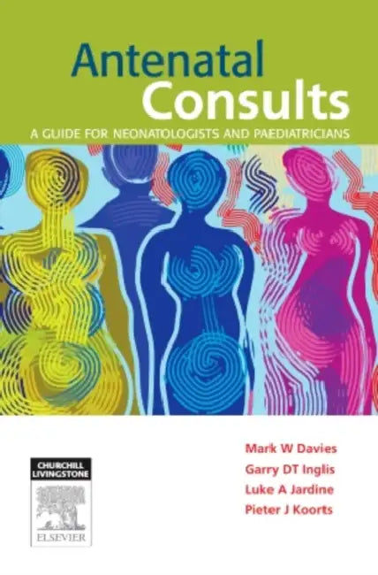 Buy Antenatal Consults (English, Mark Davies | Garry Inglis | Luke Jardine) — BookShops.in