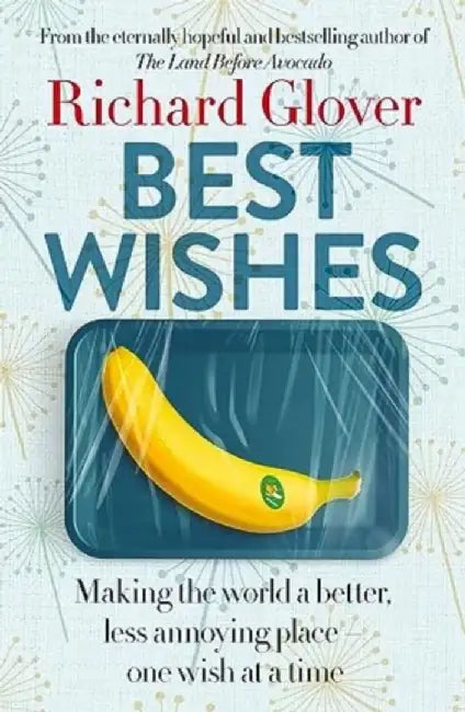 Buy Best Wishes (English, Richard Glover) — BookShops.in