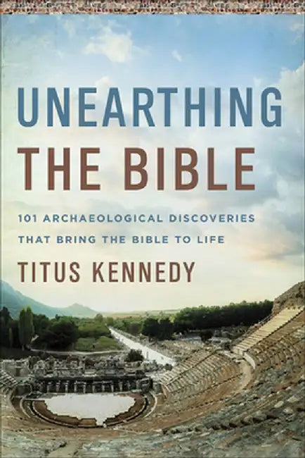 Buy How Archaeology Confirms the Story of the Bible (English, Titus M. Kennedy) — BookShops.in
