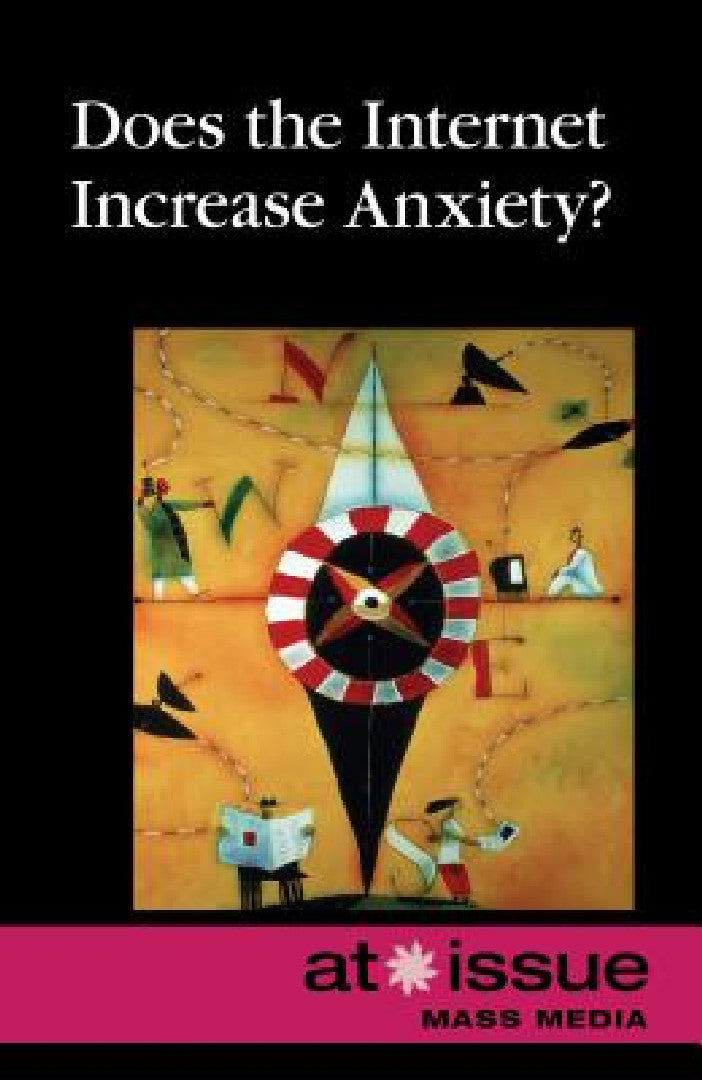 Buy Does the Internet Increase Anxiety? | by Tamara Thompson | Greenhaven Publishing | by Tamara Thompson | Greenhaven Publishing | by Tamara Thompson | Greenhaven Publishing | by Tamara Thompson | Greenhaven Publishing | by Tamara Thompson | Greenhaven Publishing | by Tamara Thompson | Greenhaven Publishing | by Tamara Thompson | Greenhaven Publishing | by Tamara Thompson | Greenhaven Publishing | by Tamara Thompson | Greenhaven Publishing | by Tamara Thompson | Greenhaven Publishing | by Tamara Th — BookShops.in