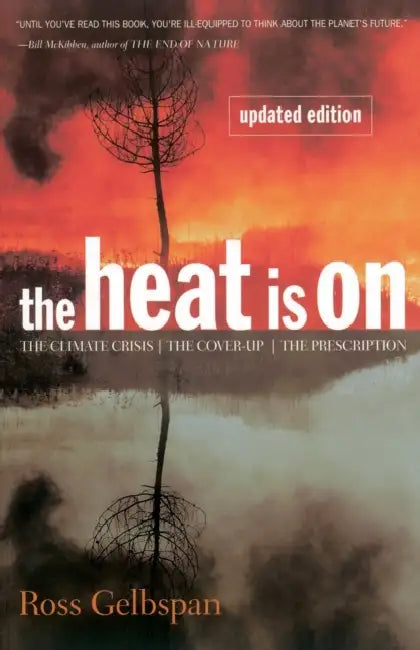 Buy The Heat Is on (English, Ross Gelbspan) — BookShops.in