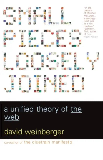 Buy Small Pieces Loosely Joined (English, David Weinberger) — BookShops.in