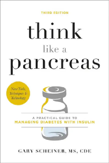 Buy Think Like a Pancreas, Third Edition (English, Gary Scheiner) — BookShops.in