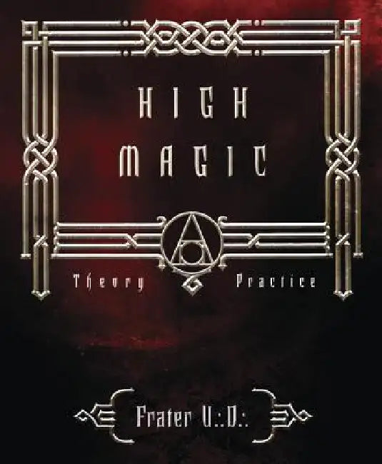 Buy High Magic (English, Frater U. D.) — BookShops.in