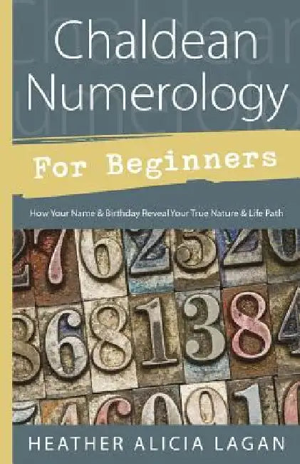 Buy Chaldean Numerology for Beginners (English, Heather Alicia Lagan) — BookShops.in