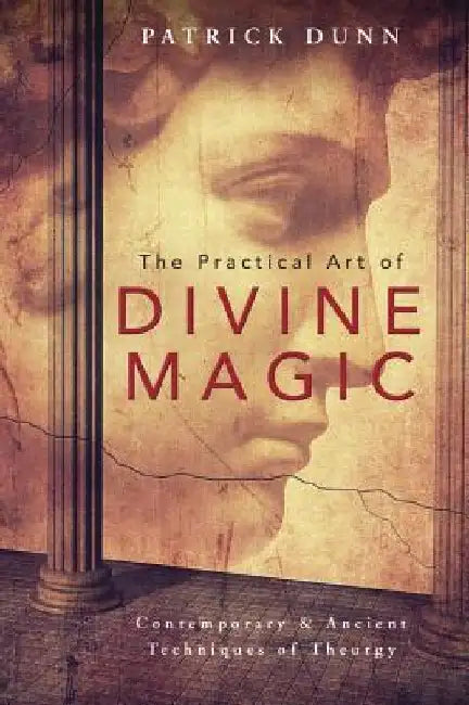 Buy The Practical Art of Divine Magic (English, Patrick Dunn) — BookShops.in