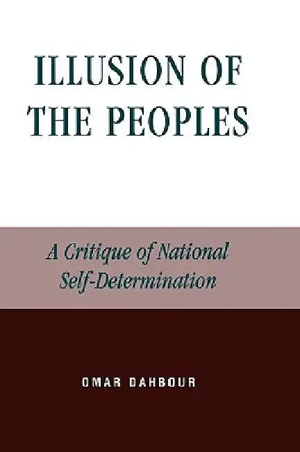 Buy Illusion of the Peoples (English, Omar Dahbour) — BookShops.in